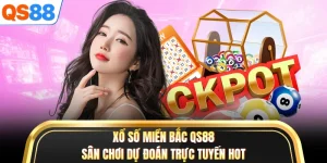 Xổ Số Miền Bắc QS88 - Sân Chơi Dự Đoán Trực Tuyến Hot